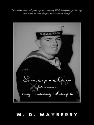 cover image of Some poetry from my navy days.